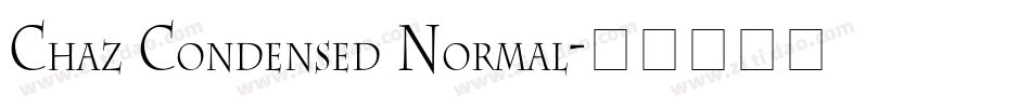 Chaz Condensed Normal字体转换